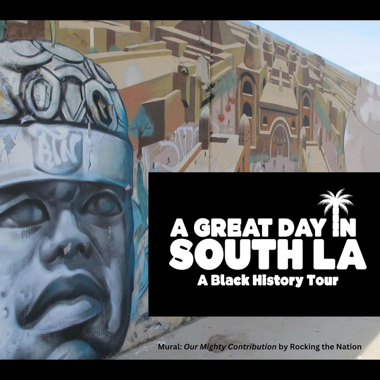 Unique Experiences in Los Angeles - Unique Experiences in Los Angeles: Visit the Rich Cultural Heritage of South LA Join a Black History Tour for uniques experience in Los Angeles